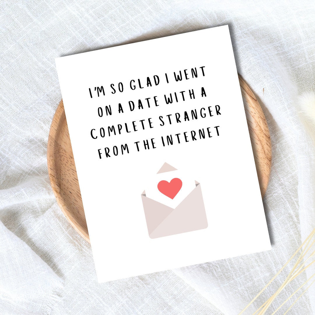 Funny Internet Stranger Online Dating Anniversary Card | Funny Birthday Card | Birthday Gift for Wife Husband | Anniversary Card For Her Him