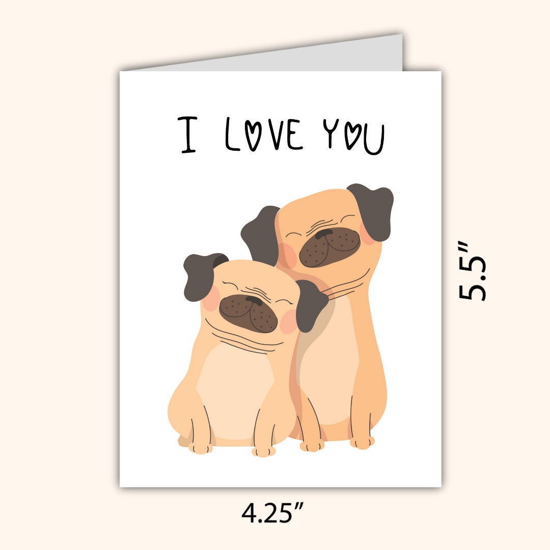 Pug Love Card | Card For Pet Owner | Pug Card | Anniversary Card for Wife Husband | Valentines Card For Her Him