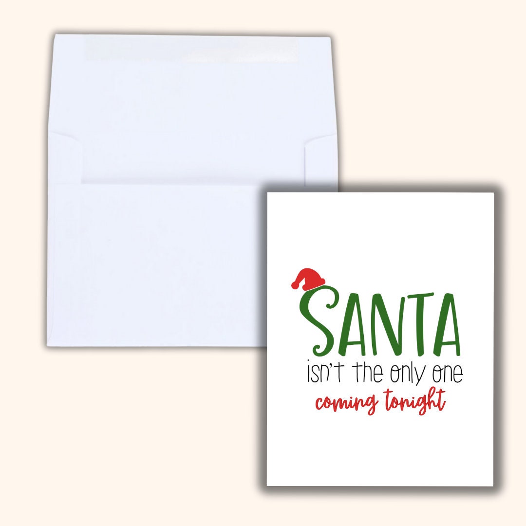 Santas Coming Funny Sexy Christmas Card, Boyfriend christmas card, Girlfriend, Christmas card for Wife, Husband, personalised Christmas Gift