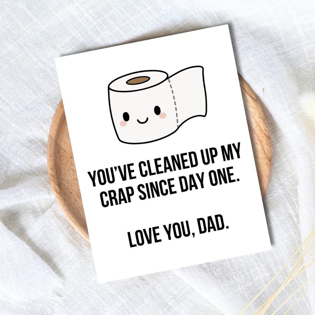 You've Cleaned Up My Crap Father's Day Card | Funny Fathers Day Card For Dad Grandad Husband | Dad Birthday | Cute Daddy Grandpa Grandfather