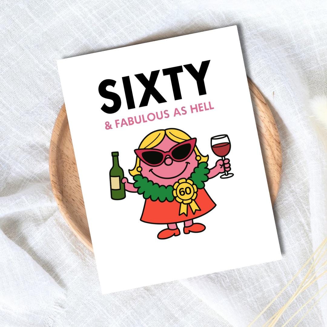 Miss Sixty & Fabulous Funny 60th Birthday Card, milestone birthday card, 60th birthday gift for Women, Funny Card For Friend, prosecco card