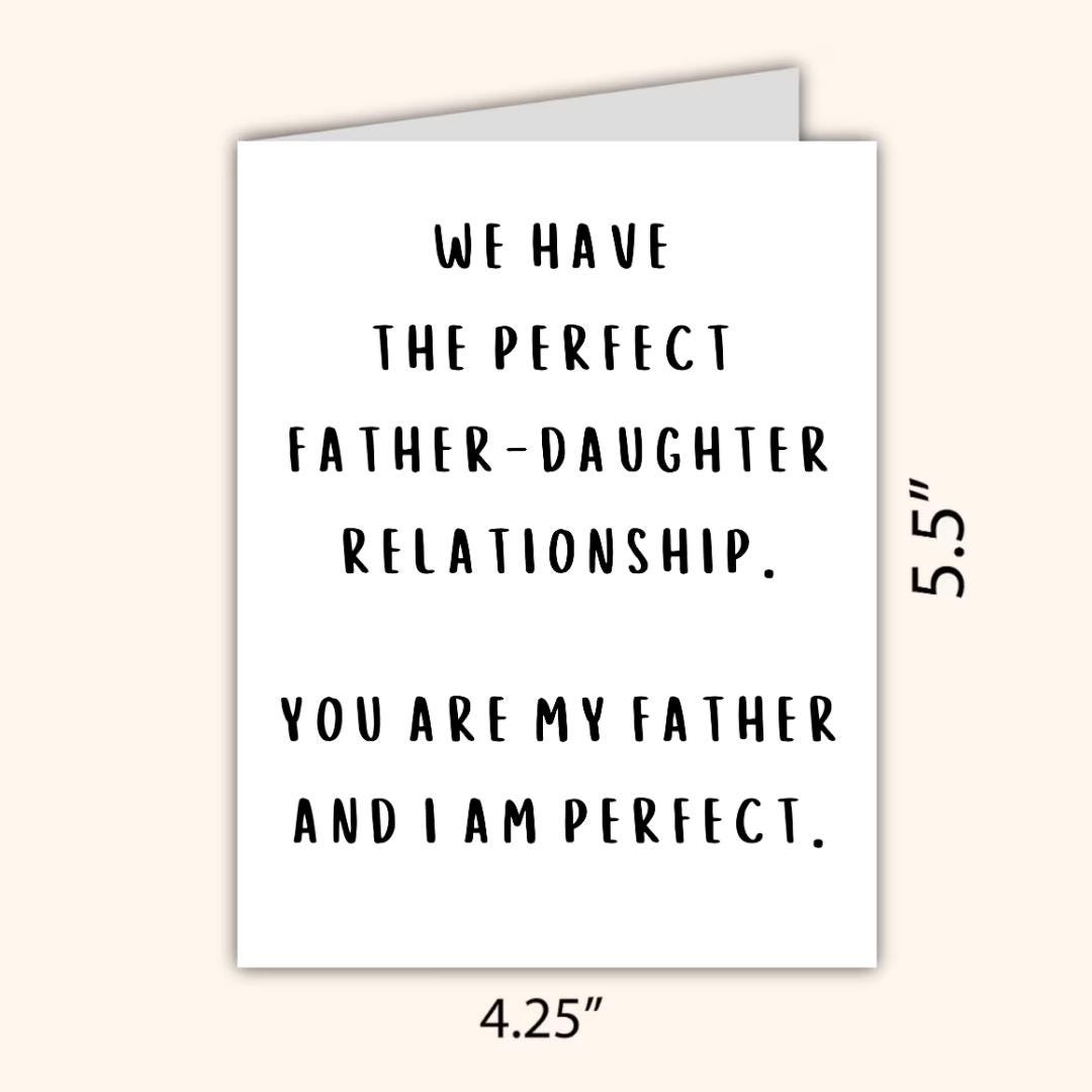 Perfect Father Daughter Relationship Father's Day Card | Funny Fathers Day Card For Dad Grandad Husband | Dad Birthday | Cute Daddy Grandpa