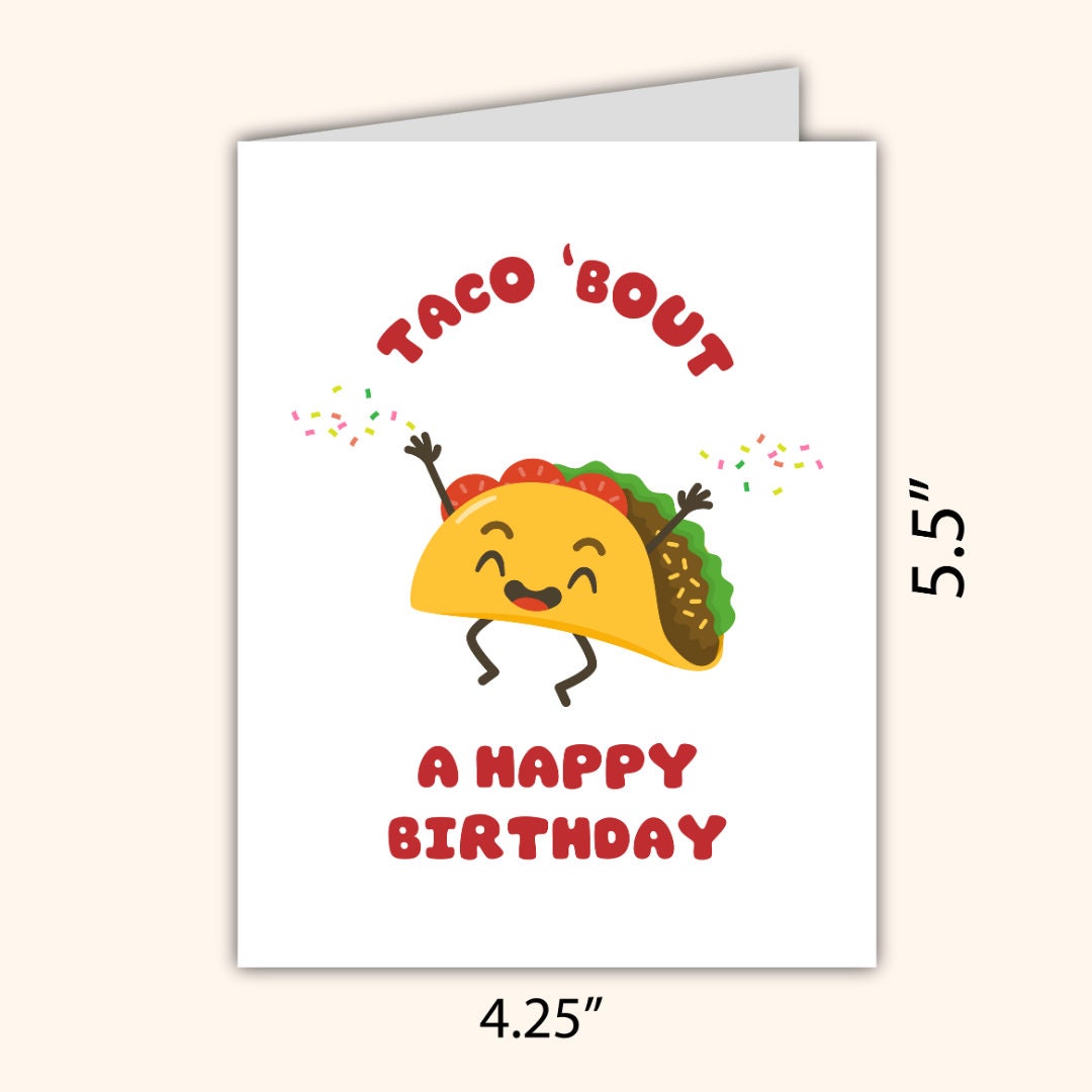 Funny Taco Birthday Card | Taco 'Bout A Happy Birthday | Funny Birthday Card | Birthday Gift for Wife Husband | Valentines Card For Her Him
