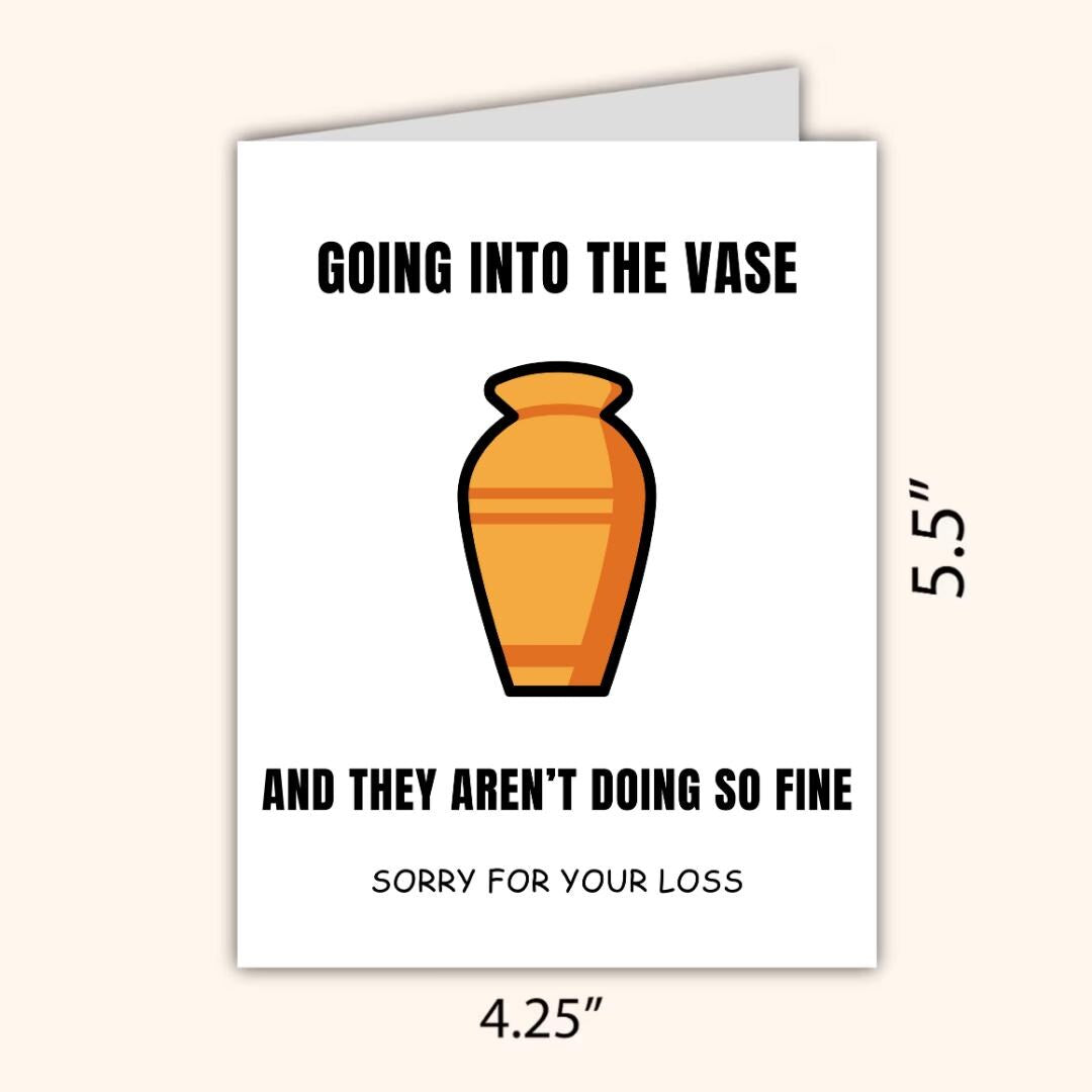 Going Into The Vase Condolence Card