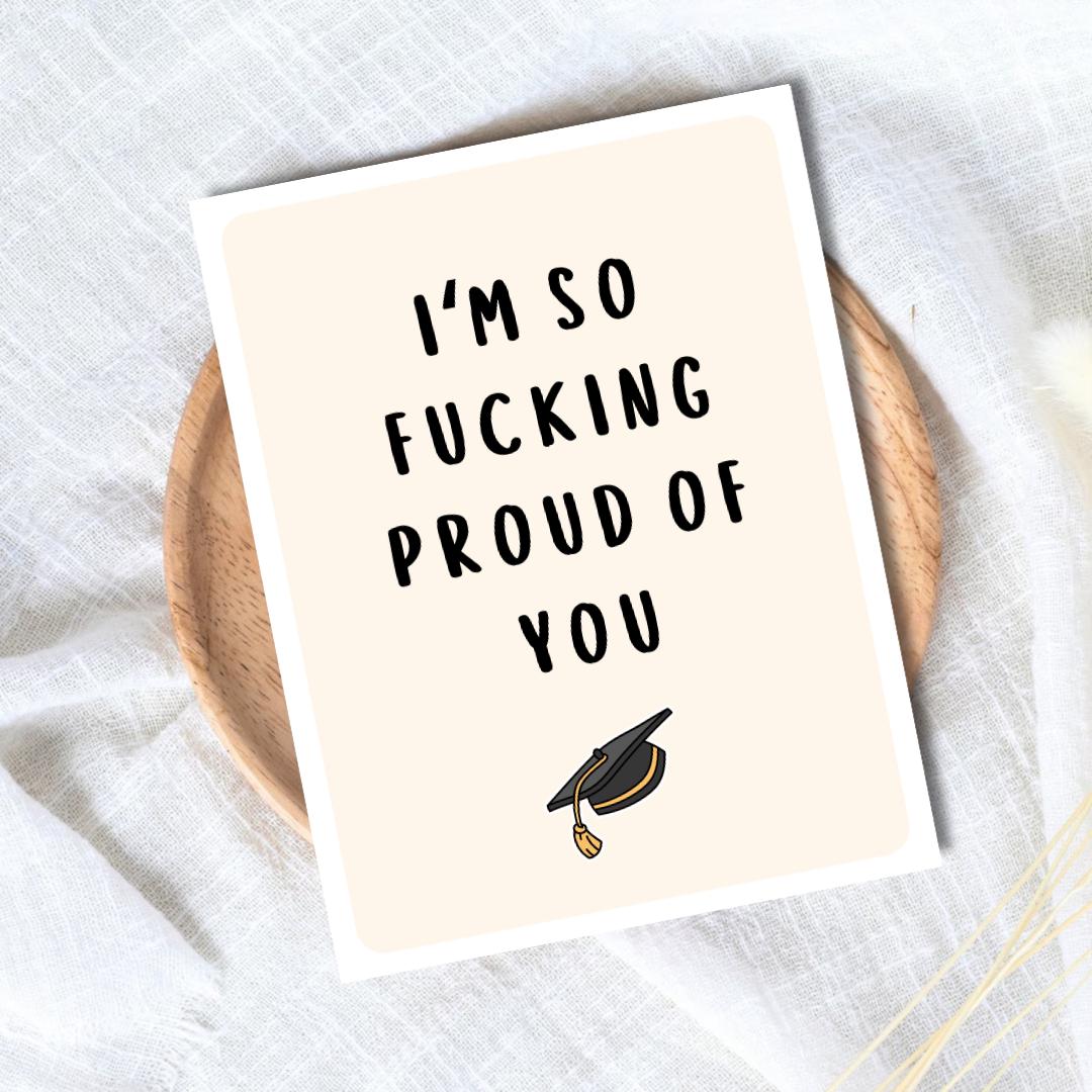 So F&*%ing Proud Of You Graduation Card Funny College Graduation Card, 2025 Grad Card, Grad Card For Daughter Son, PHD Grad, First Graduate