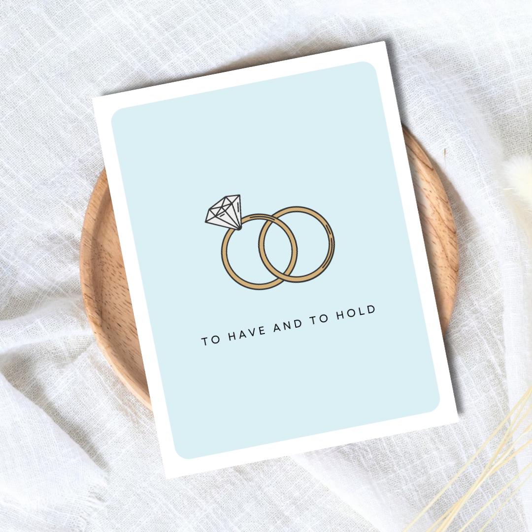 To Have And To Hold Congrats Engagement Card For Newly Married or Engaged Couple, Wedding Card For Her, Engagement Card For Sister, Cousin