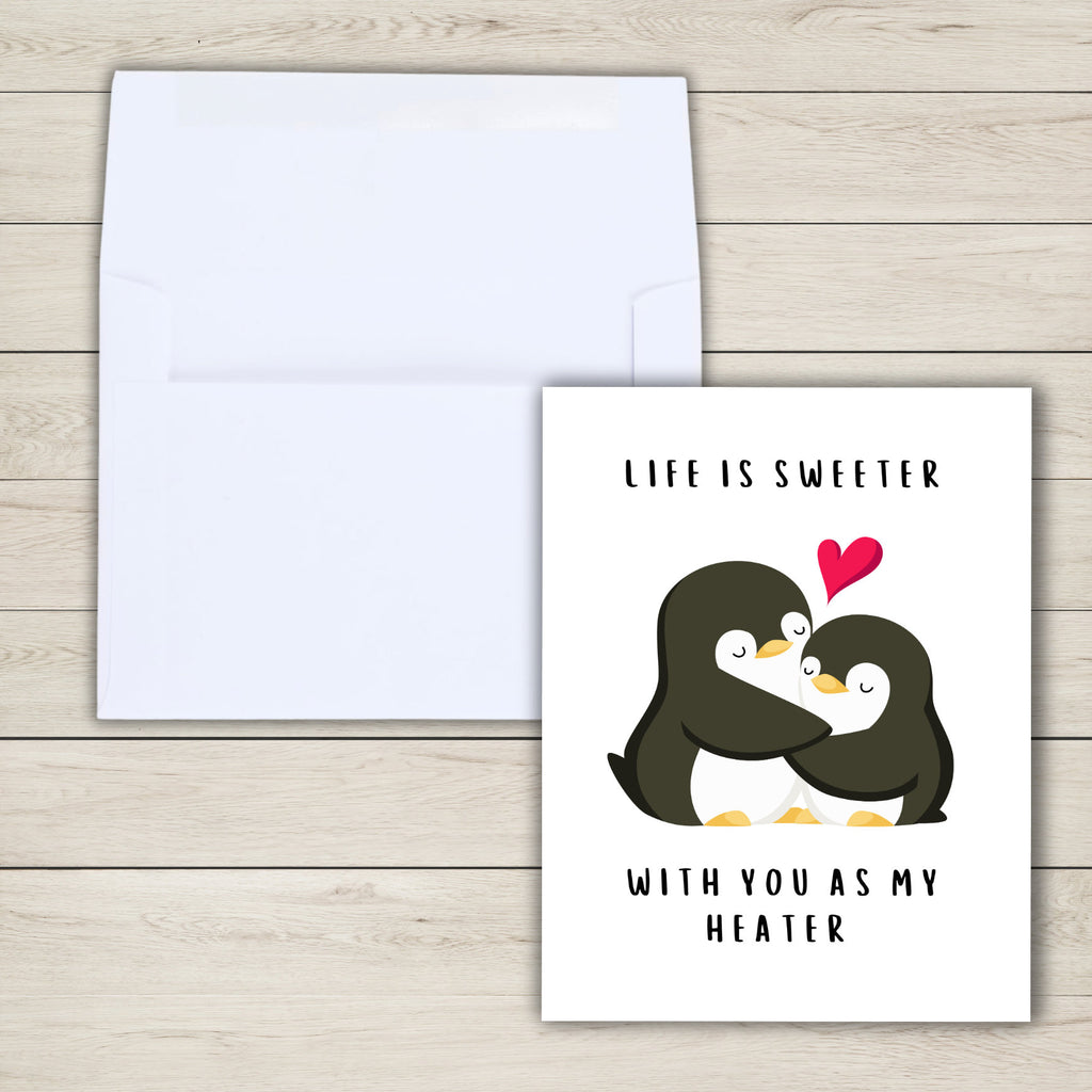 Life Is Sweeter With You As My Heater Birthday Card | Husband Wife Boyfriend Girlfriend Partner | Penguin Birthday Card | Cute Funny Sweet