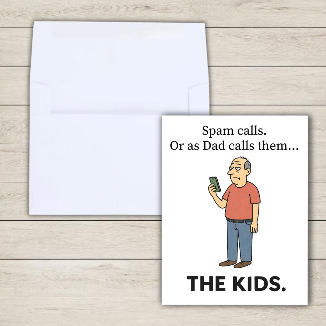Spam Call Funny Father's Day Card | Kids Humour | Fathers Day Card For Dad Grandad Husband | Dad Birthday | Cute Daddy Grandpa Grandfather