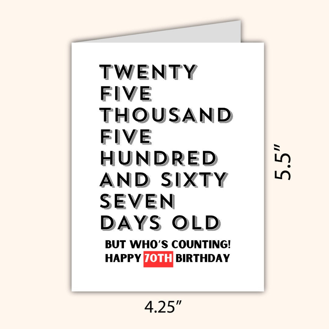 Twenty Five Thousand Days Old Funny 70th Birthday Card Dad Birthday Card Funny Punny Birthday Card Husband Grandpa Grand Parent Wife Partner