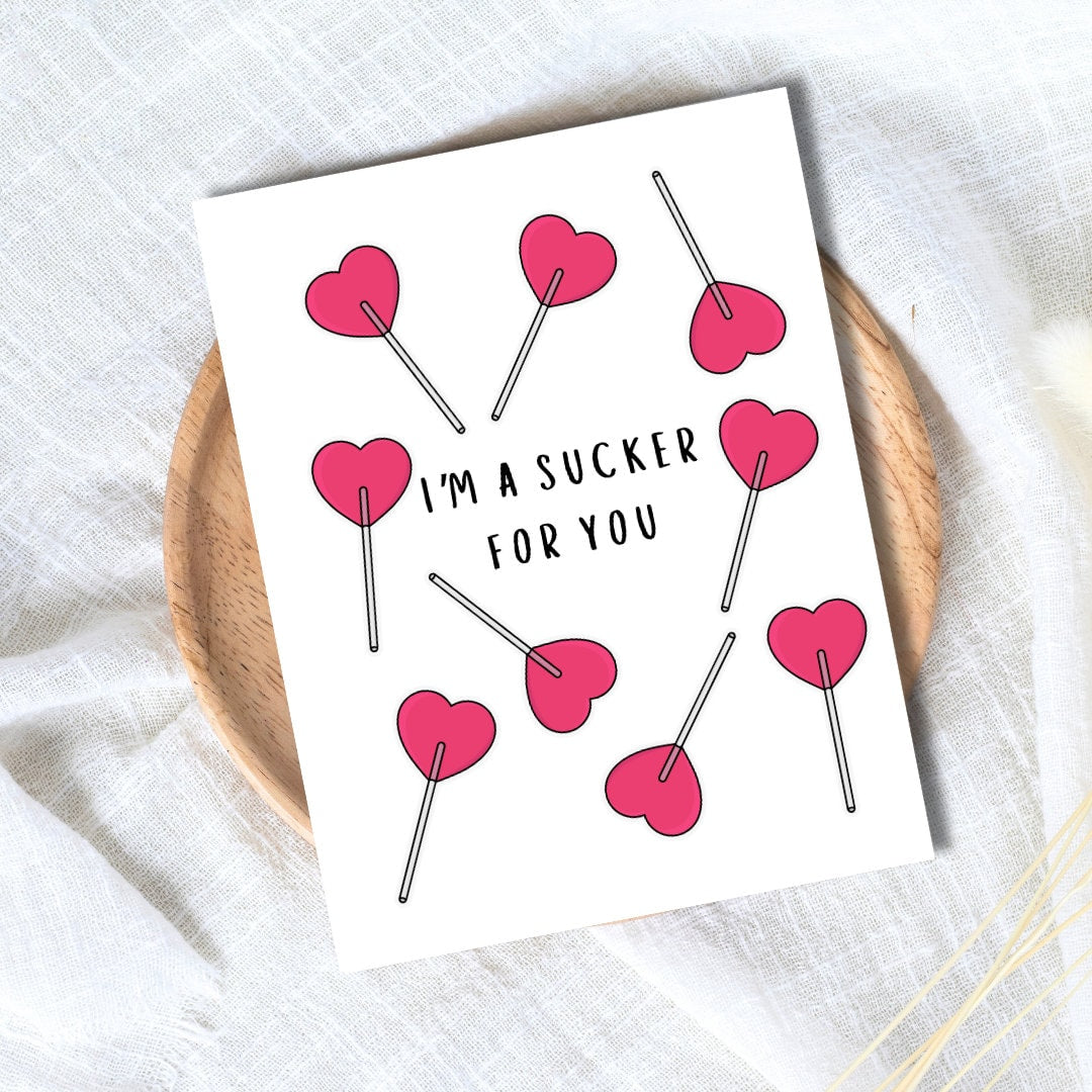 I'm A Sucker For You Love Card Funny Anniversary Birthday Card Heartfelt Wedding/Dating Anniversary Husband Wife Boyfriend Girlfriend Him