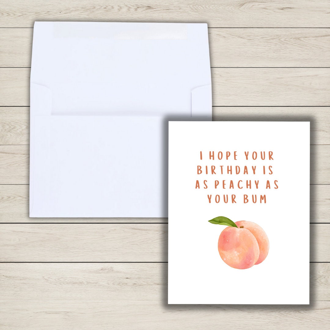 Peachy As Your Bum Funny Birthday Card Husband Wife Girlfriend Boyfriend Love Card, Romantic Graduation, Well Done, New Job, Promotion