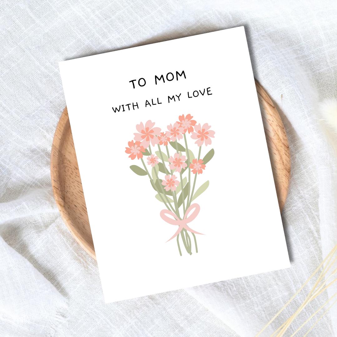 To Mom With All My Love, Happy Mothers Day Card, Card For Mothers Day, Mum Mothers Day Cards For Her, Mothers Day Card For Grandma, Nana