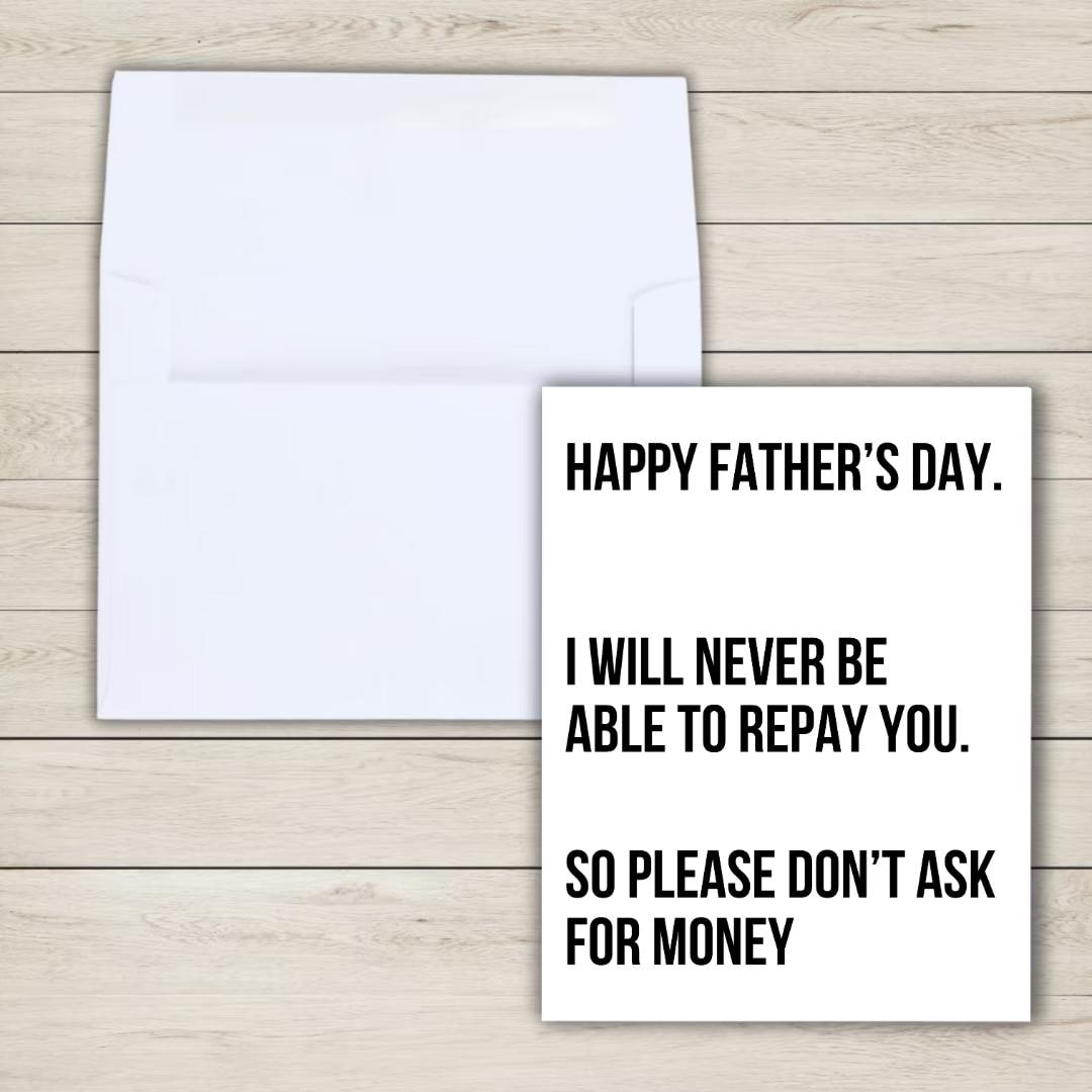 I Will Never Repay You From Daughter Father's Day Card | Funny Fathers Day Card For Dad Grandad Husband | Dad Birthday | Cute Daddy Grandpa