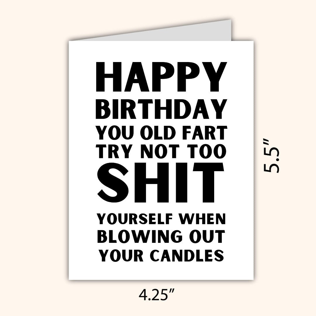 Funny Old Man Birthday Card | Old Fart Greeting Card | Birthday Gift for Dad or Boyfriend | Birthday Card | Funny Card
