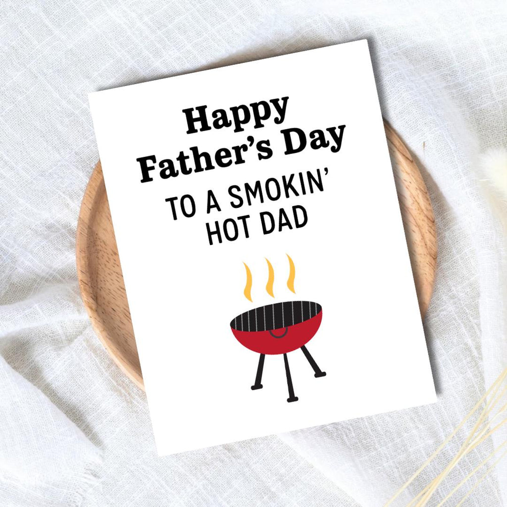 Smokin Hot Dad Father's Day Card For Griller | Funny Fathers Day Card For Dad Grandad Husband | Dad Birthday | Daddy Grandpa Grandfather
