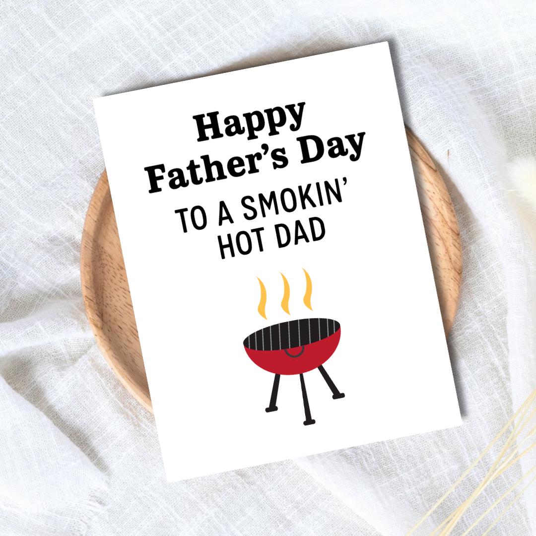Smokin Hot Dad Father's Day Card For Griller | Funny Fathers Day Card For Dad Grandad Husband | Dad Birthday | Daddy Grandpa Grandfather