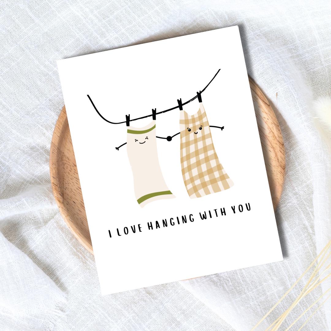 I Love Hanging With You Love Card | In Love Card | Valentine's Card for Her Him Wife Husband Boyfriend Fiance | Valentines Gift For Him Her