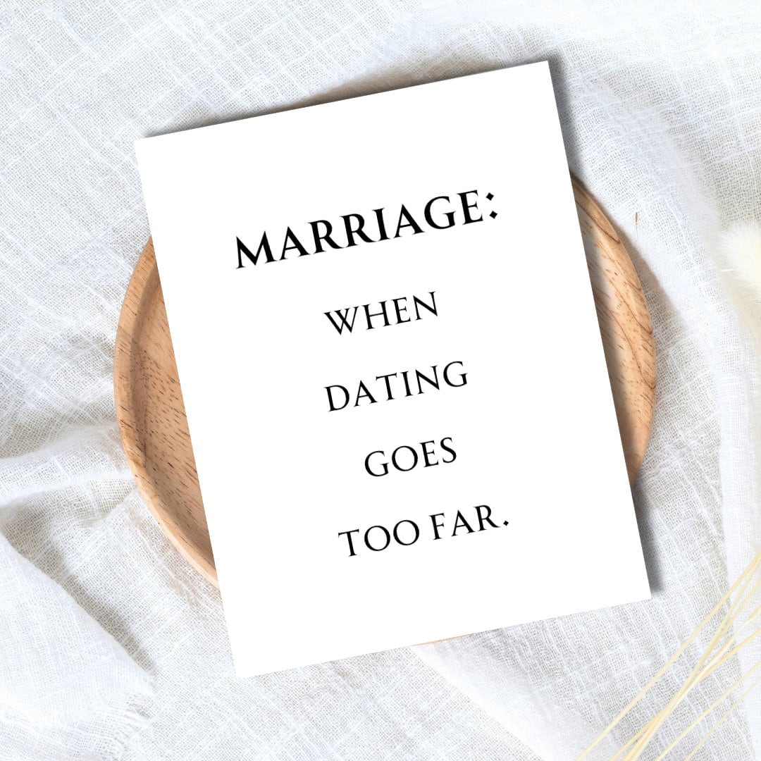 Marriage: When Dating Goes Too Far Funny Rude Wedding Anniversary Card For Husband Wife Partner, 1st Anniversary Card For Wife Him Fiancé