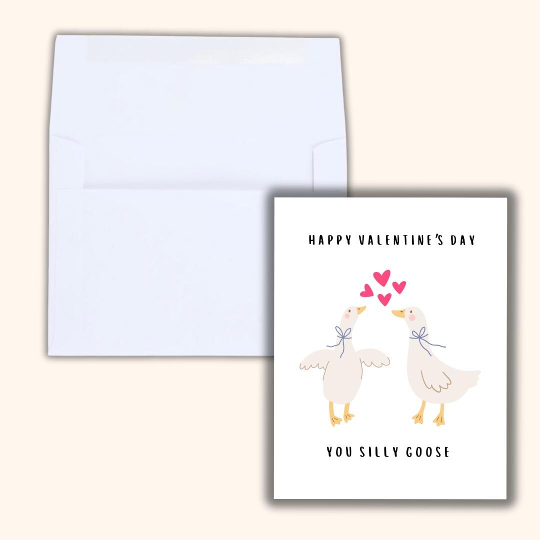 Happy Valentine's Day You Silly Goose Card - funny Valentine’s Day card by Northern Wind Creative