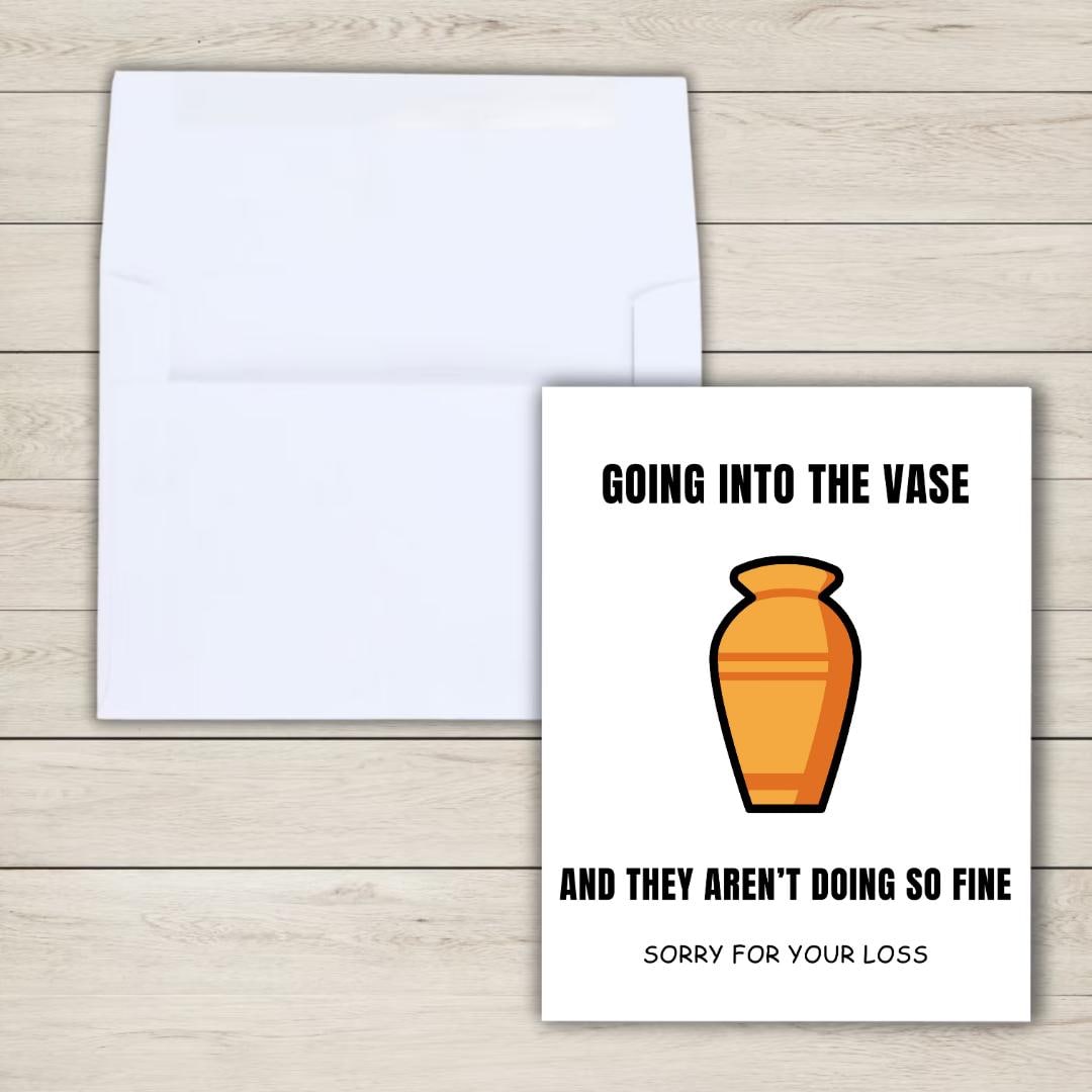 Going Into The Vase Condolence Card