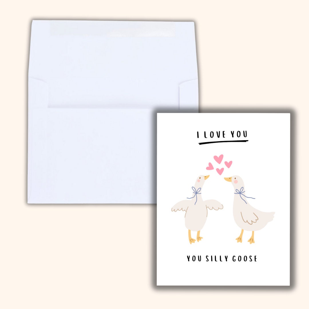 I Love You Silly Goose Anniversary Card Love Birthday Card Heartfelt Wedding/Dating Anniversary For Husband Wife Boyfriend Girlfriend Him