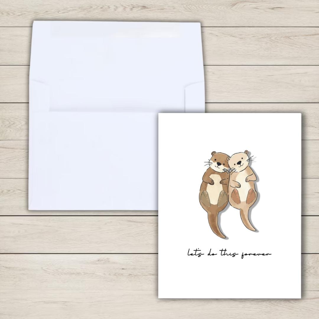 In Love Otter Card | Let's Do This Forever Card | Valentine's Card for Her Him Wife Husband Boyfriend Fiance | Anniversary Gift
