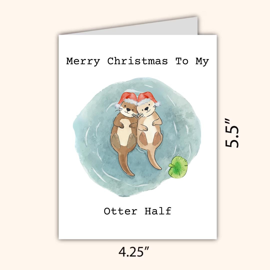 Merry Christmas To My Otter Half Card | Funny Christmas Card For Husband Wife Boyfriend Girlfriend Mom Dad | Christmas Gifted For Him/Her
