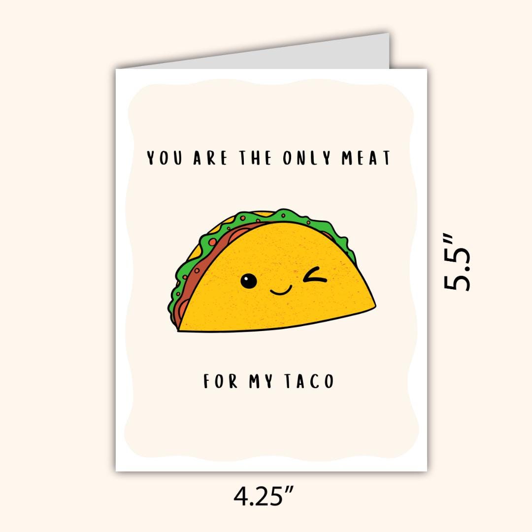 Funny Anniversary Card | You're The Only Meat For My Taco | Naughty Sexy Birthday Valentines Card for Her Him Wife Husband Boyfriend Fiance
