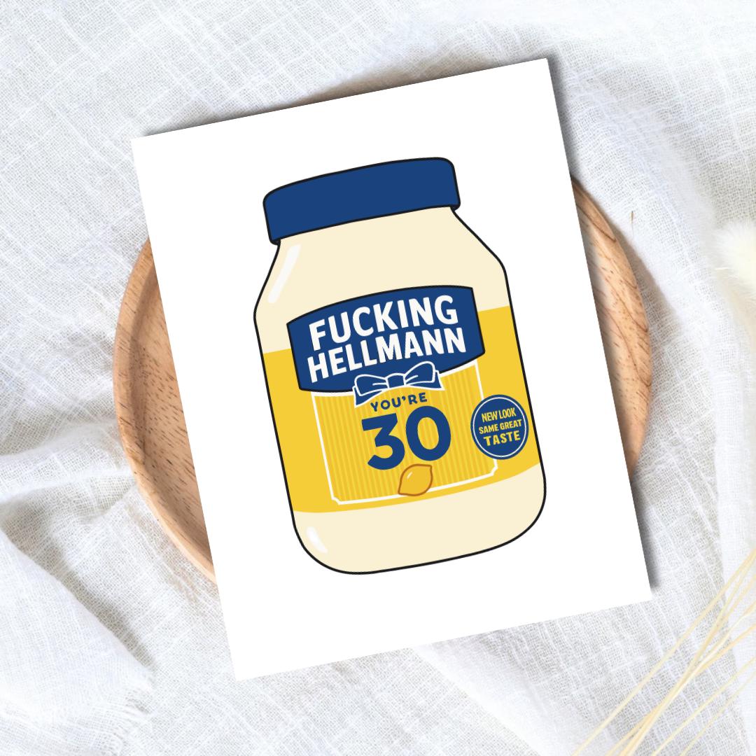 Funny 30th Birthday Card | Hellmann Birthday Card | Thirty | Mayonnaise | Funny Thirtieth Birthday Card | Funny Food Pun | Card For Brother