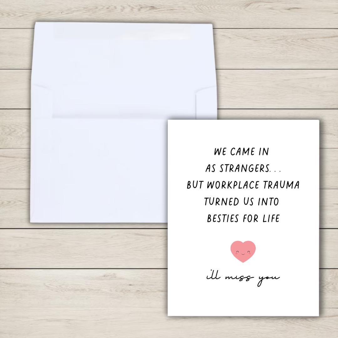 Workplace Trauma Bonded New job card Funny Congrats leaving work card for colleague Good luck card Coworker Friend Leaving New Beginnings