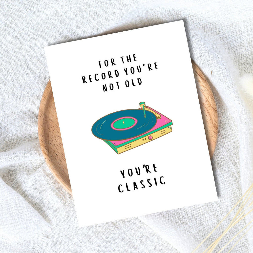 You're Not Old You're Classic Birthday Card | Card For Him | Funny Rude Birthday Card | Birthday Gift for Dad or Boyfriend | Funny Card