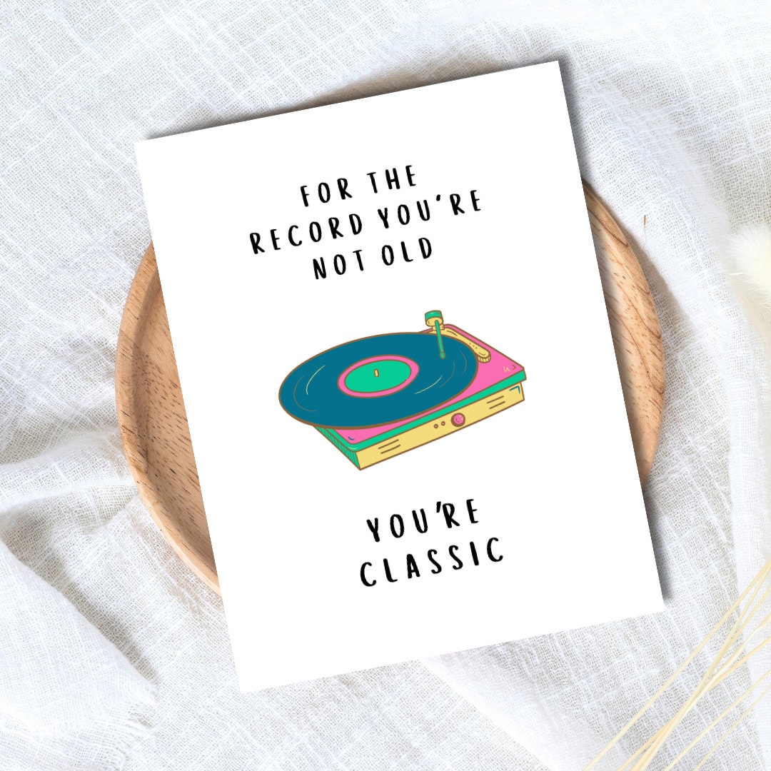 You're Not Old You're Classic Birthday Card | Card For Him | Funny Rude Birthday Card | Birthday Gift for Dad or Boyfriend | Funny Card