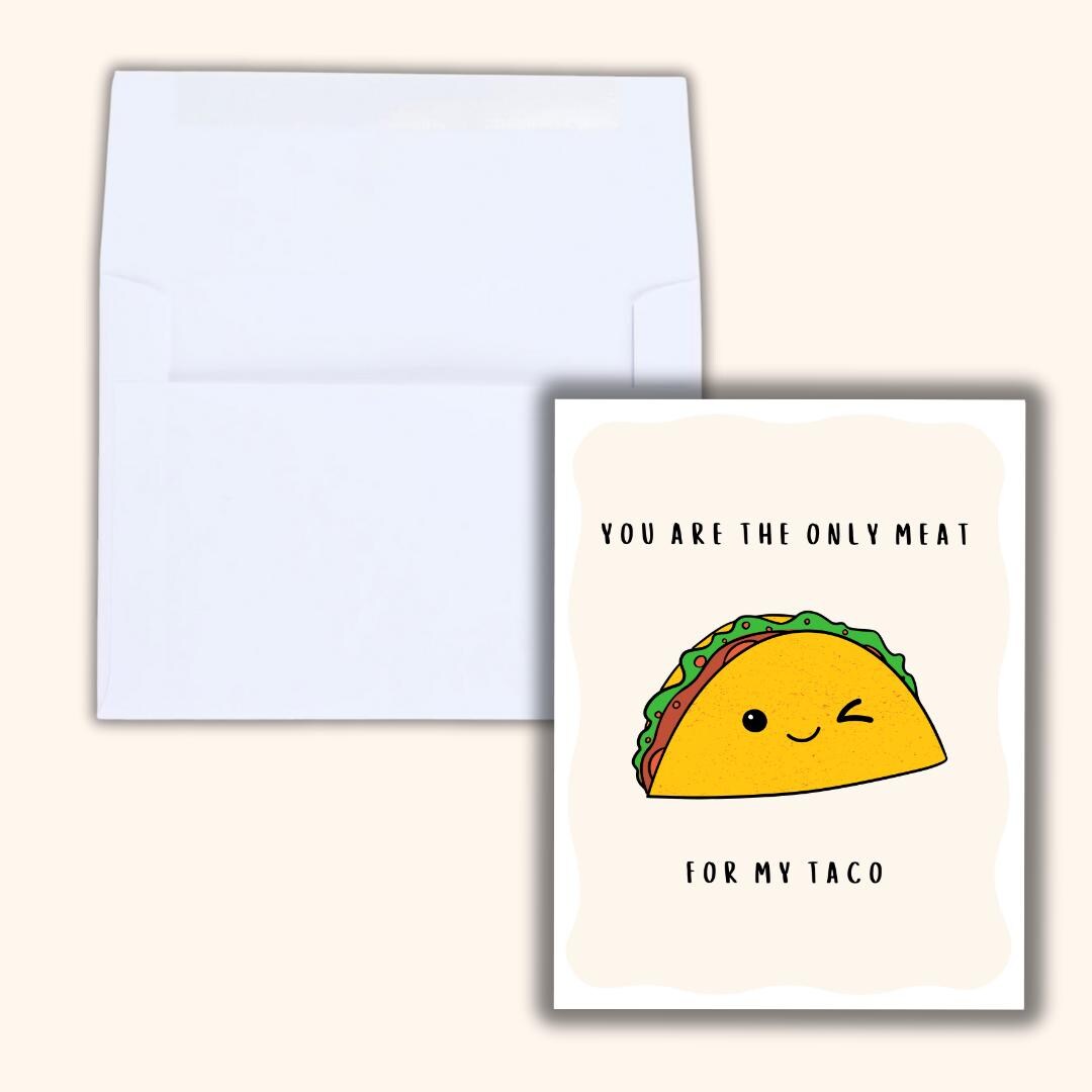 Funny Anniversary Card | You're The Only Meat For My Taco | Naughty Sexy Birthday Valentines Card for Her Him Wife Husband Boyfriend Fiance