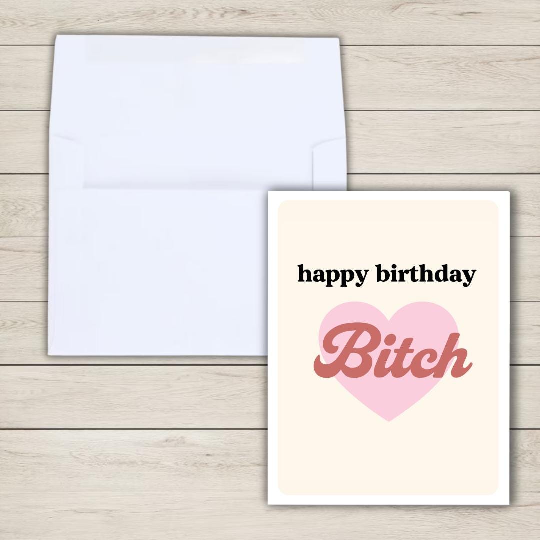 Birthday Bitch Heart Card, Happy Birthday Bestie Card, Birthday Card For Best Friend, Friendship Card, Girl Bestie Bday, friends birthday