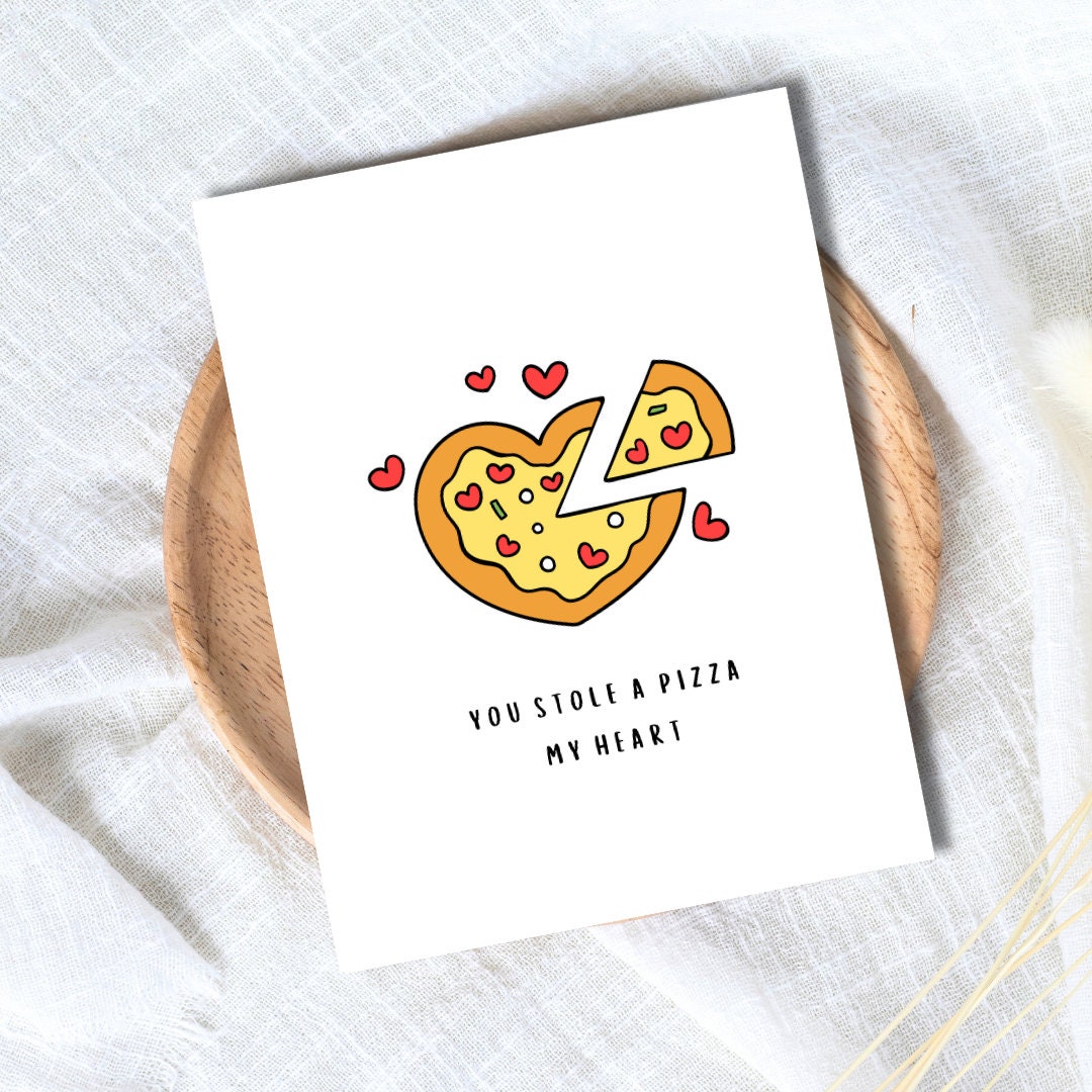You Stole A Pizza My Heart Anniversary Card In Love Birthday Card Heartfelt Wedding/Dating Anniversary For Husband Wife Boyfriend Girlfriend