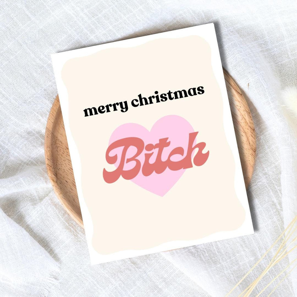 Merry Christmas B*tch, Bestie Christmas Card, Christmas Card For Best Friend, Friendship Card, Girl Bestie, gift box for friend Christmas