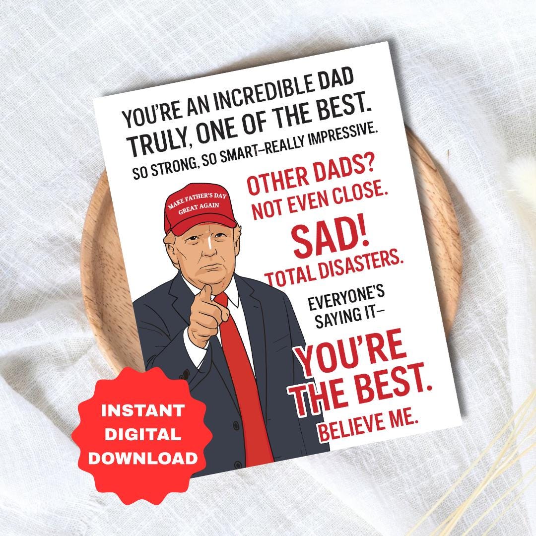 Funny Trump Printable Fathers Day Card for Dad | Funny Fathers Day Card For Dad Grandad Husband | Dad Birthday | Cute Daddy Grandfather