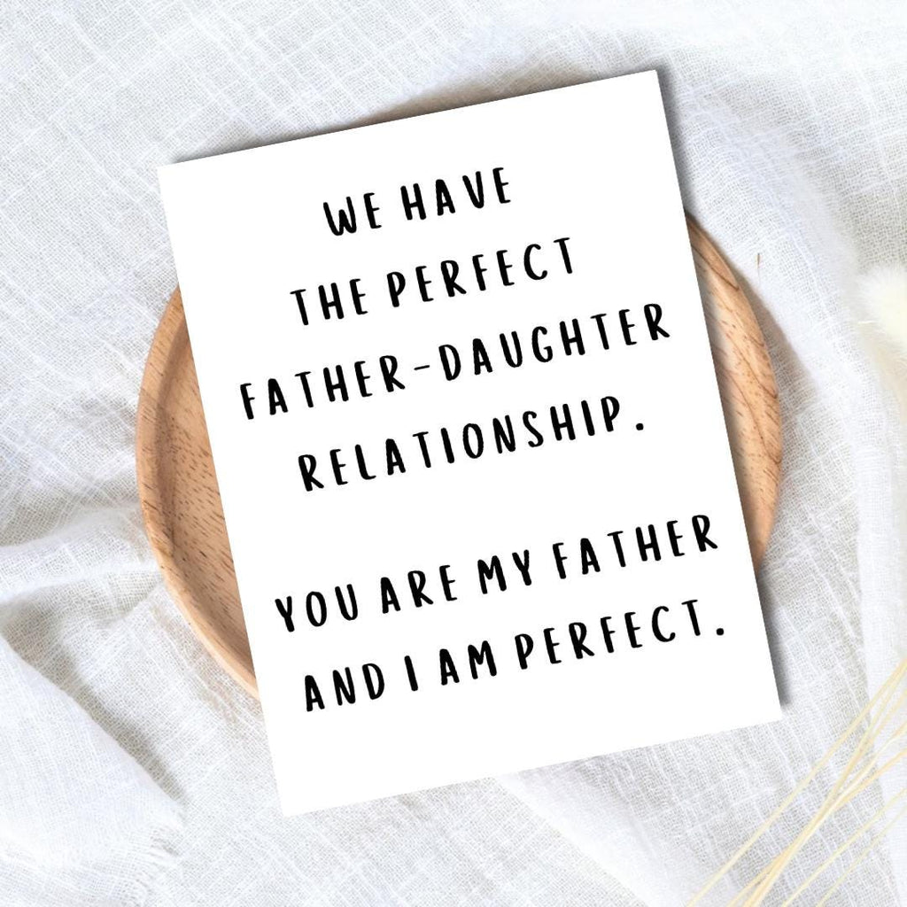 Perfect Father Daughter Relationship Father's Day Card | Funny Fathers Day Card For Dad Grandad Husband | Dad Birthday | Cute Daddy Grandpa