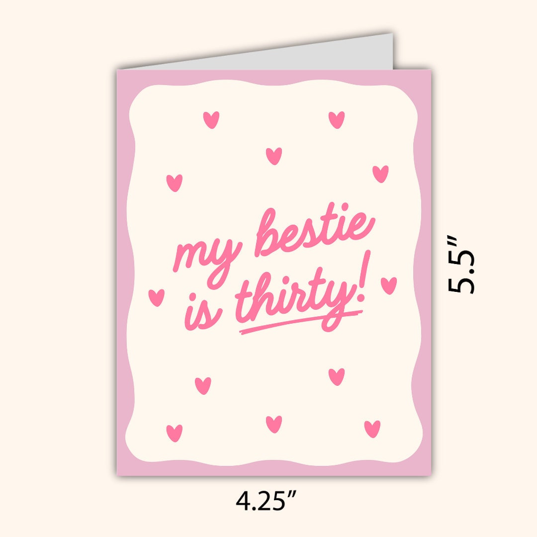Bestie Thirtieth Birthday Card, 30th Birthday Card, Birthday Card For Best Friend, Friendship Card, Girl Bestie Bday, gift box for friends