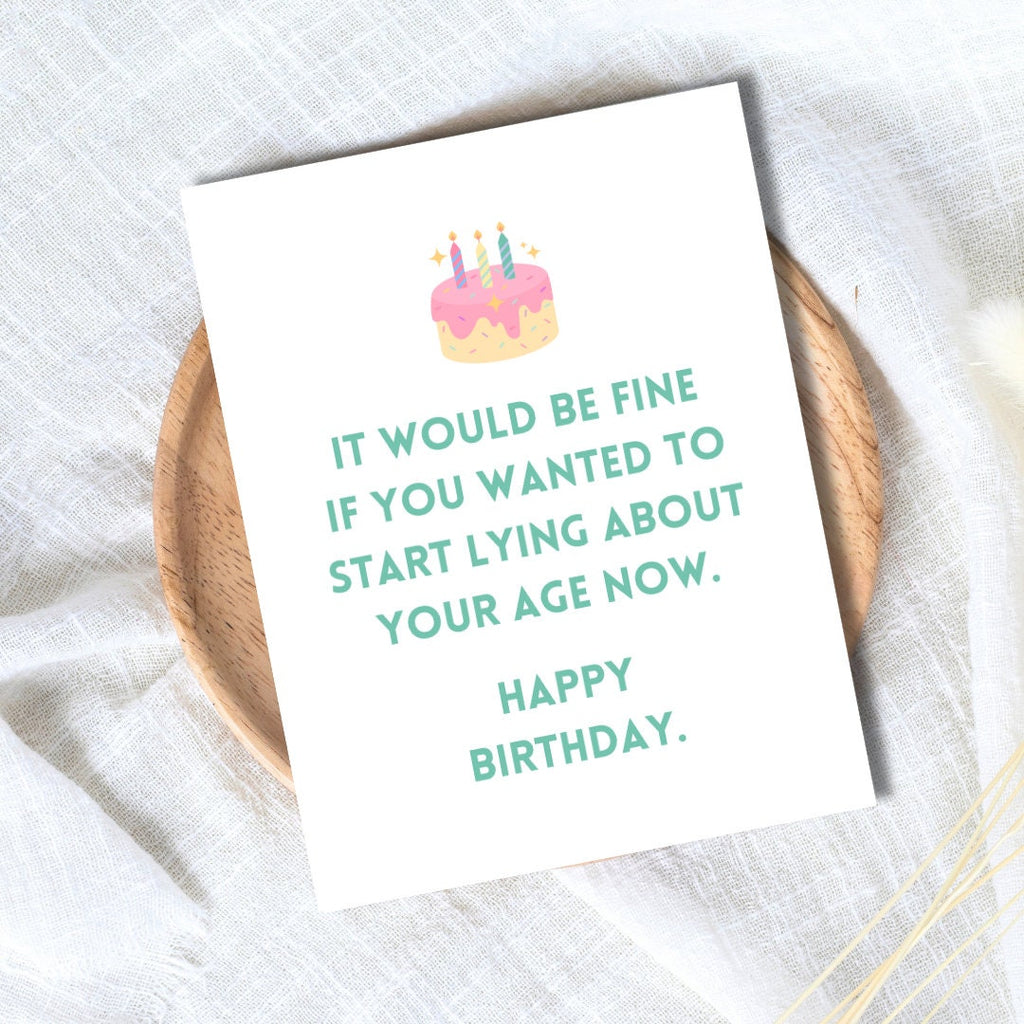 Stop Lying About Your Age Birthday Card | Funny Old Age Birthday Card | Birthday for Dad or Boyfriend | Birthday Card For Her Him | Rude