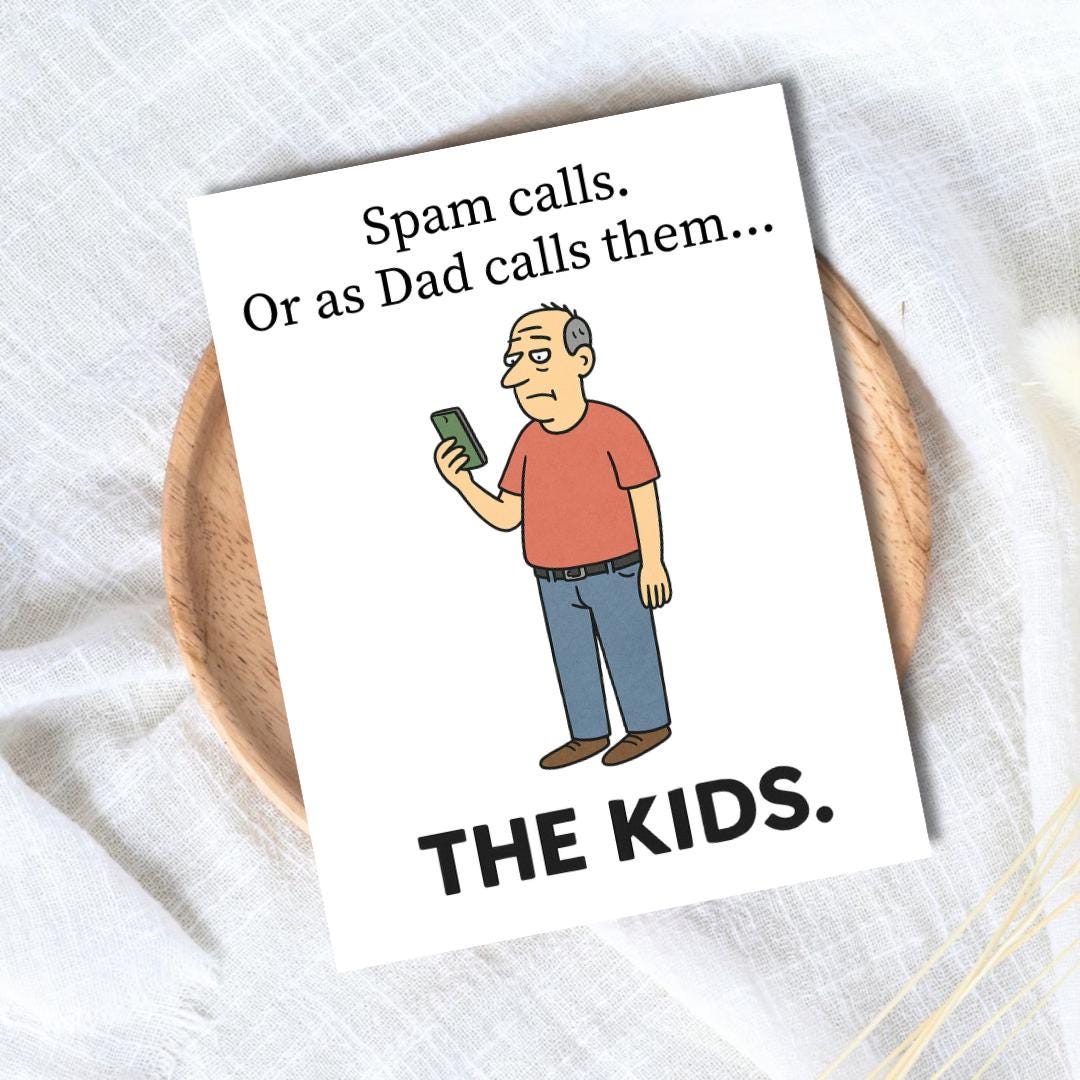 Spam Call Funny Father's Day Card | Kids Humour | Fathers Day Card For Dad Grandad Husband | Dad Birthday | Cute Daddy Grandpa Grandfather