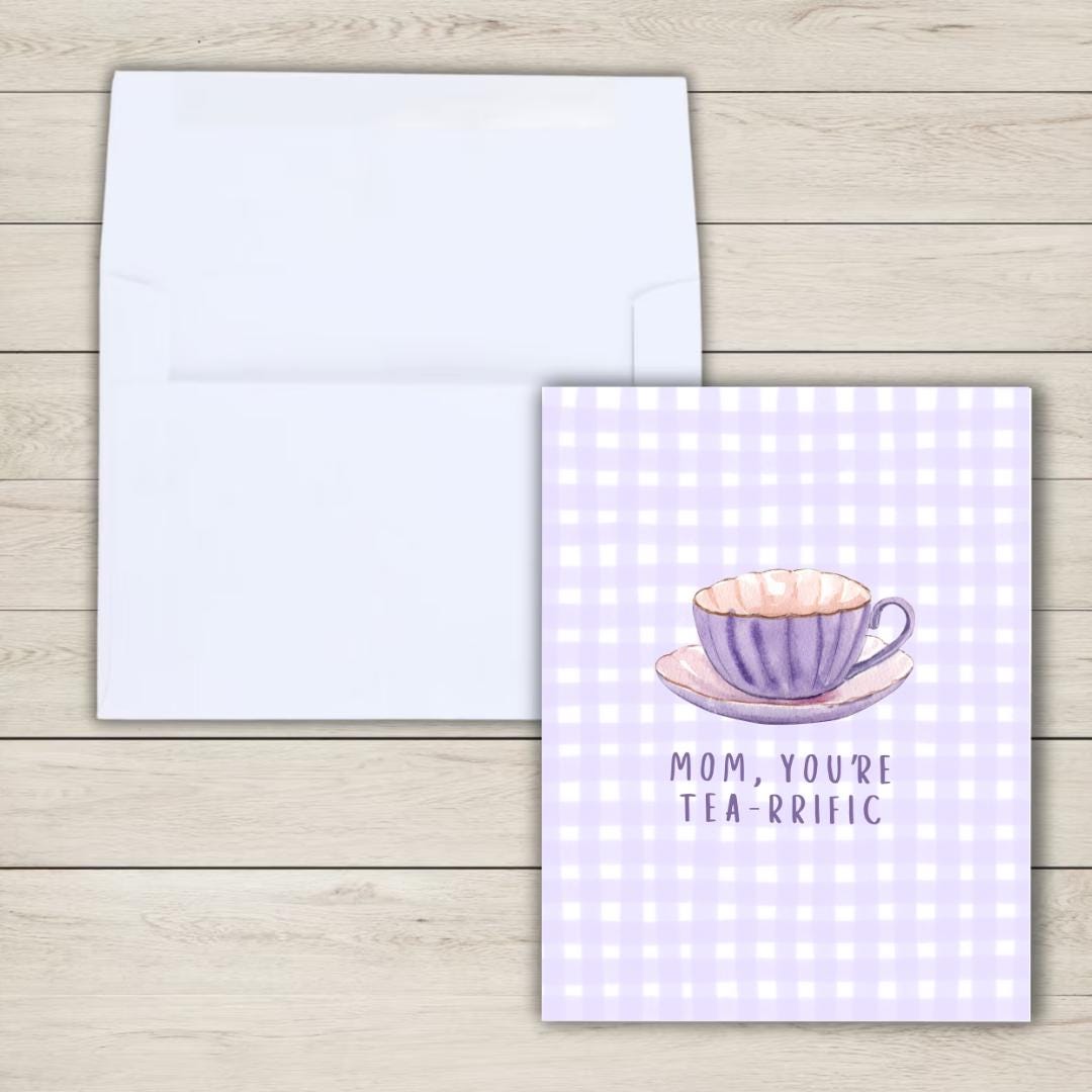 Mom, You're Tea-riffic Mothers Day Card, new mother card, Tea Lover Card, Mum Mothers Day Cards For Her, Mothers Day Card For Grandma, Nana