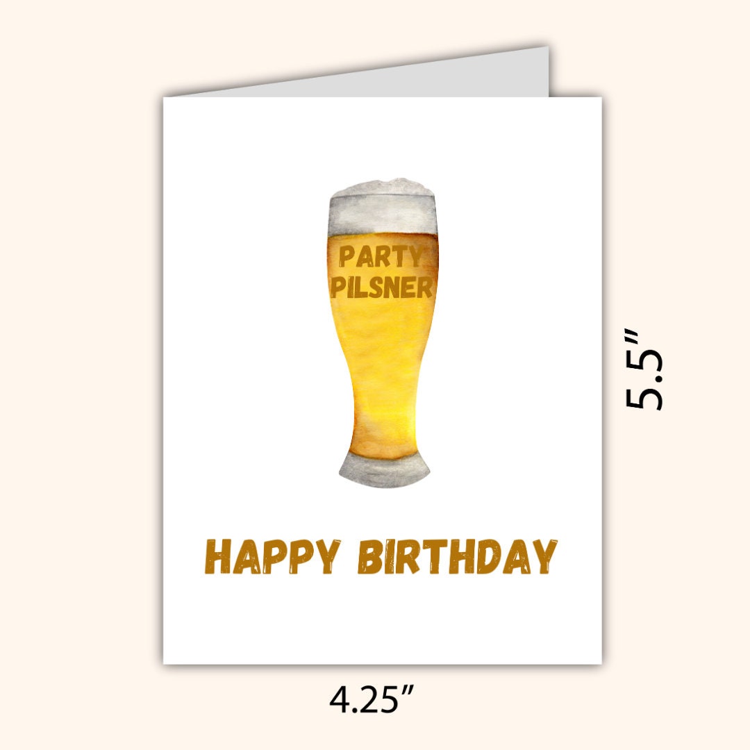 Funny Beer Bottle Party Pilsner Birthday Card For Dad - Cider Bottle Card - Larger Bottle Card - Birthday Card, Mum, Son, Daughter, Friend