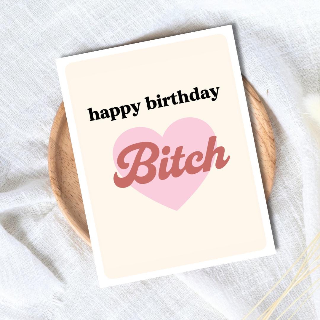 Birthday Bitch Heart Card, Happy Birthday Bestie Card, Birthday Card For Best Friend, Friendship Card, Girl Bestie Bday, friends birthday