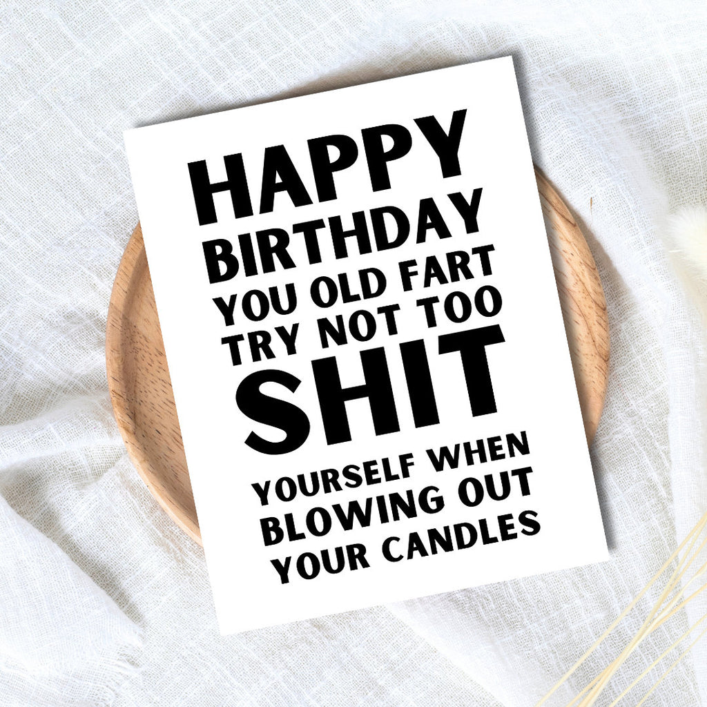 Funny Old Man Birthday Card | Old Fart Greeting Card | Birthday Gift for Dad or Boyfriend | Birthday Card | Funny Card