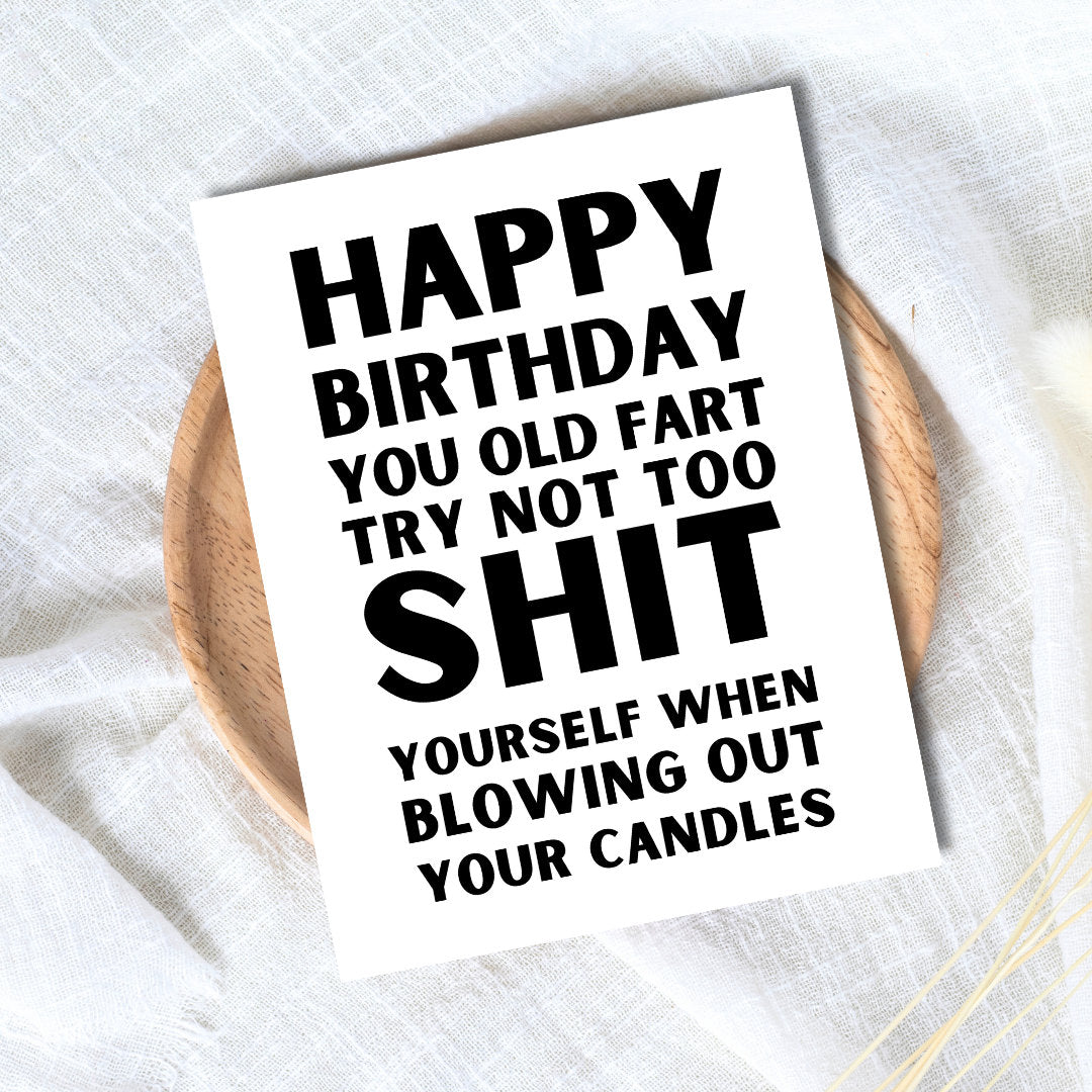 Funny Old Man Birthday Card | Old Fart Greeting Card | Birthday Gift for Dad or Boyfriend | Birthday Card | Funny Card