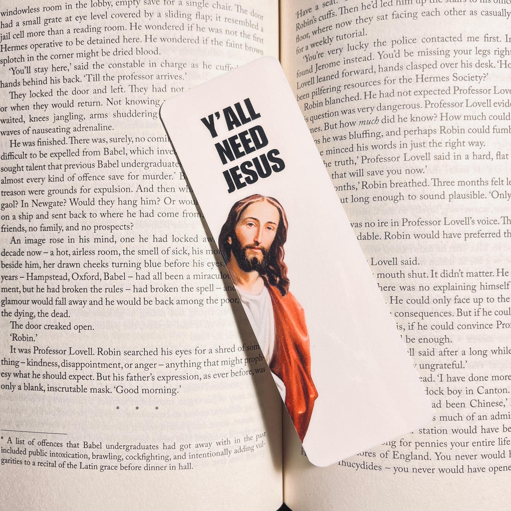 Y'all Need Jesus Bookmark: Funny Reading Humor (Durable Cardstock) bookmark by Magic & Meaning