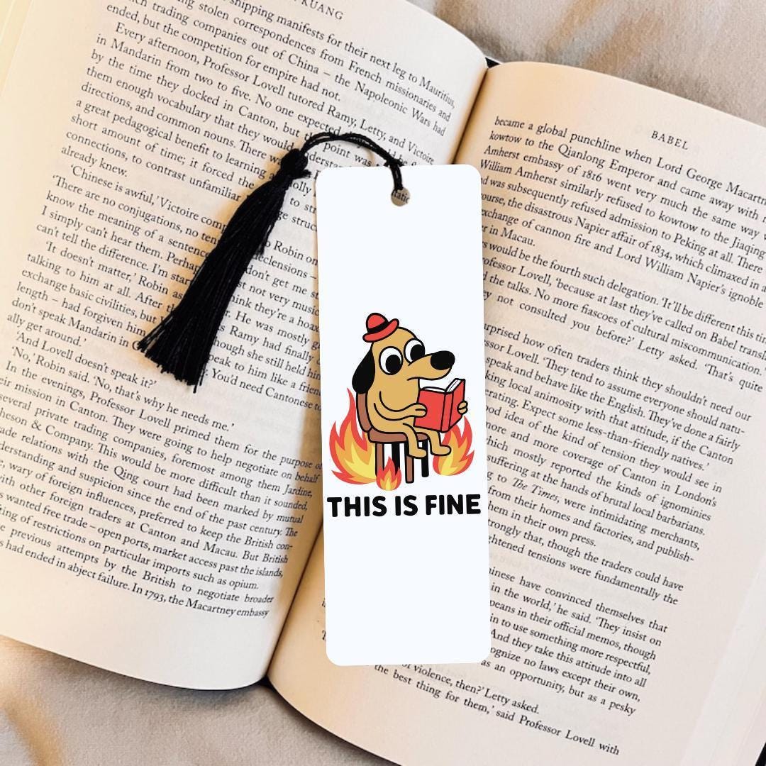 This Is Fine Dog Bookmark: Funny Meme for Book Lovers bookmark by Magic & Meaning