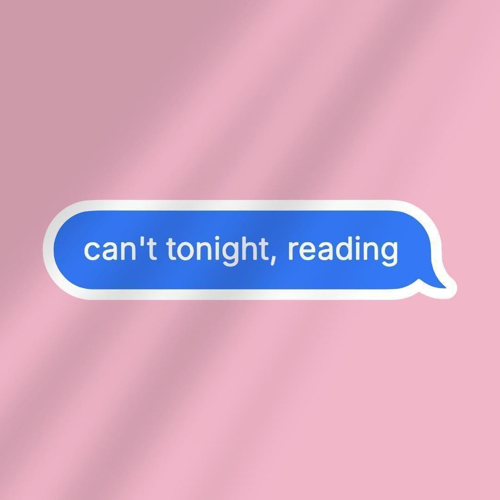 Funny Book Lover Kindle Sticker: "Can't Tonight" E-reader Decal sticker by Magic & Meaning