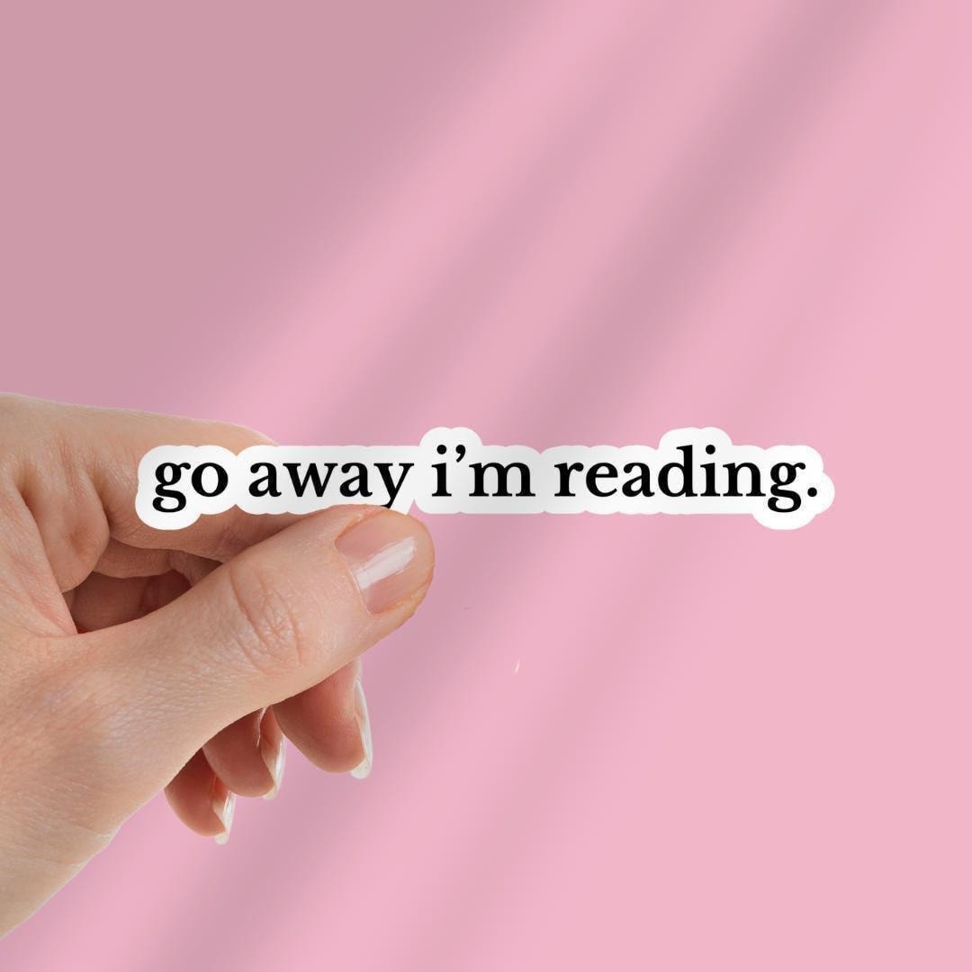 Go Away Im Reading Kindle Sticker sticker by Magic & Meaning